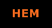 HEM