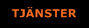 TJÄNSTER